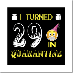 I Turned 29 in quarantine Funny face mask Toilet paper Posters and Art